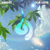 Our Love (feat. Jaime Deraz)