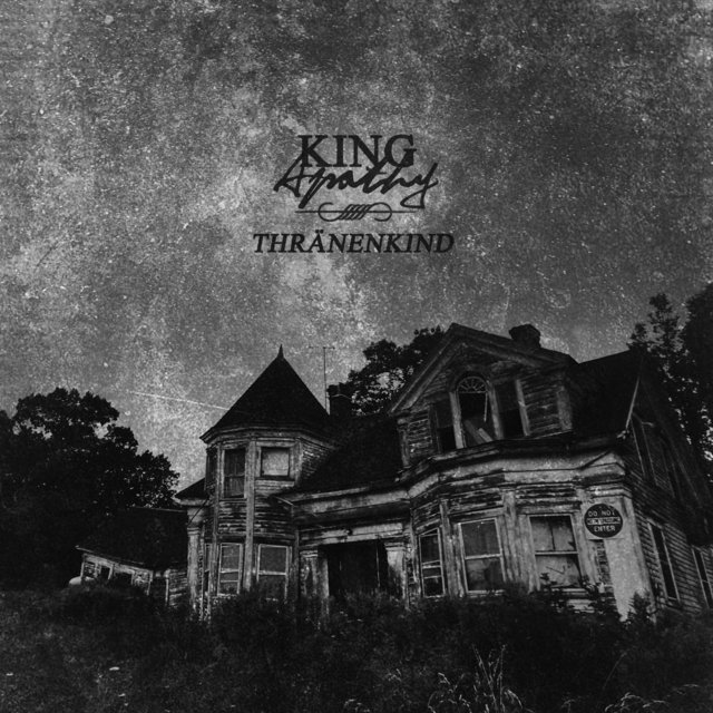 Cover art for album King Apathy by Thränenkind