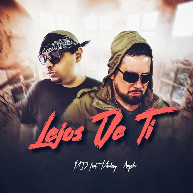 Lejos De Ti (feat. Mickey Angelo)