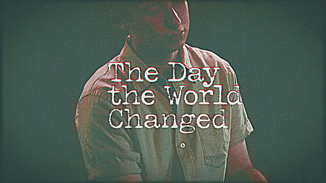 The Day the World Changed (Official Lyric Video)