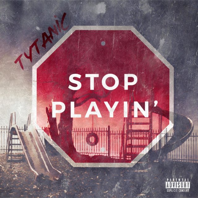 Stop Playin'