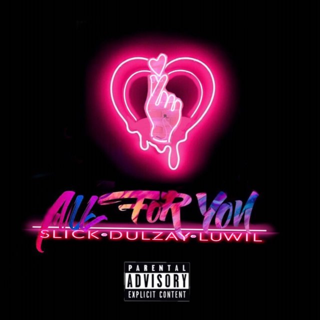 All for You (feat. Luwil & Dulzay)