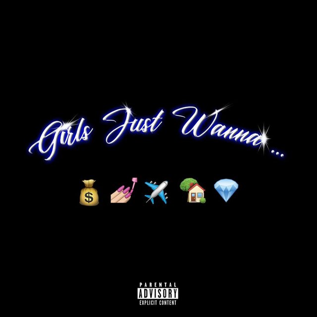 Girls Just Wanna ...