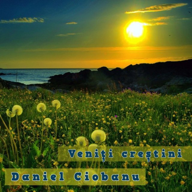 Veniți creștini
