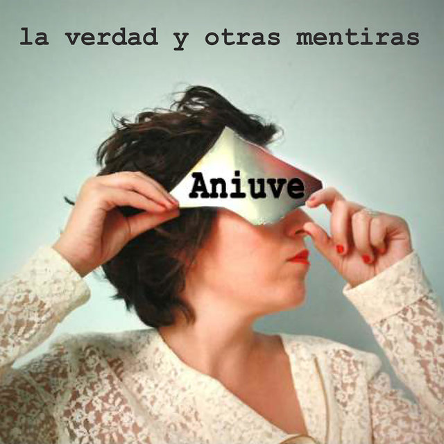 La Verdad Y Otras Mentiras