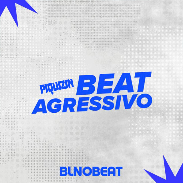Piquizin Beat Agressivo