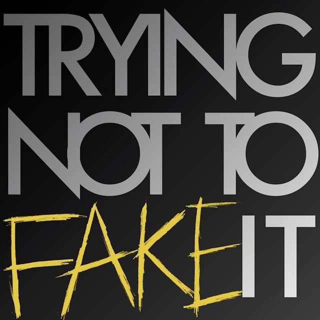 Trying Not to Fake It - Single