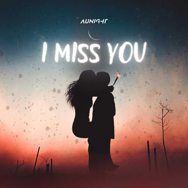 I Miss You