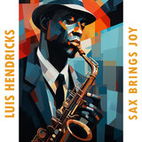 Sax Brings Joy (Original Mix)