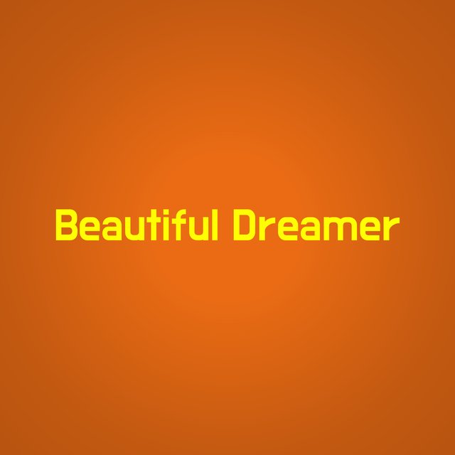 Beautiful Dreamer