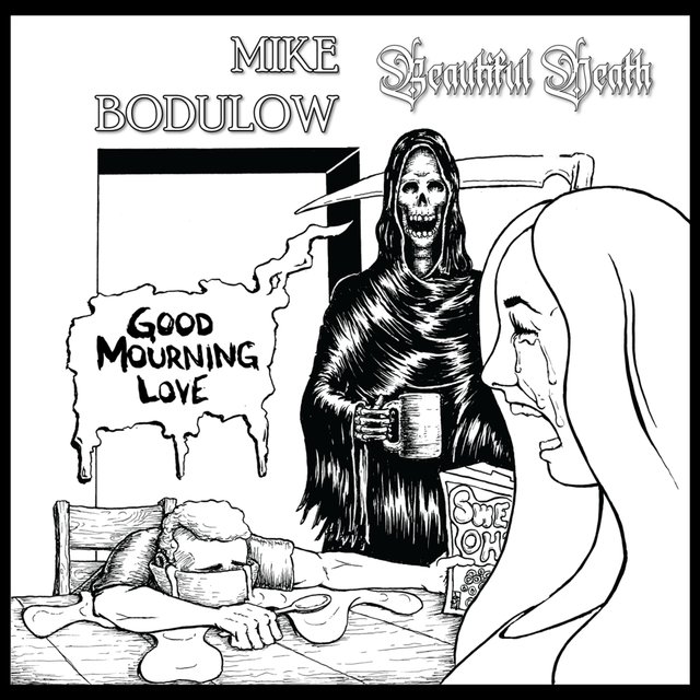 Good Mourning Love