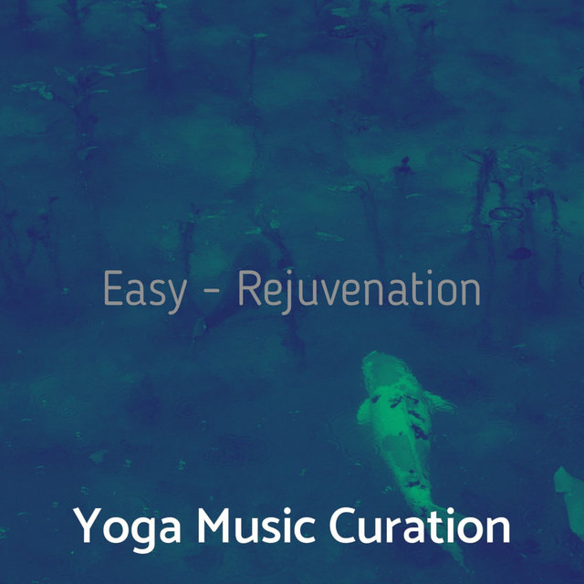 Easy - Rejuvenation