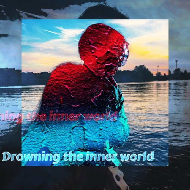 Drowning the Inner World