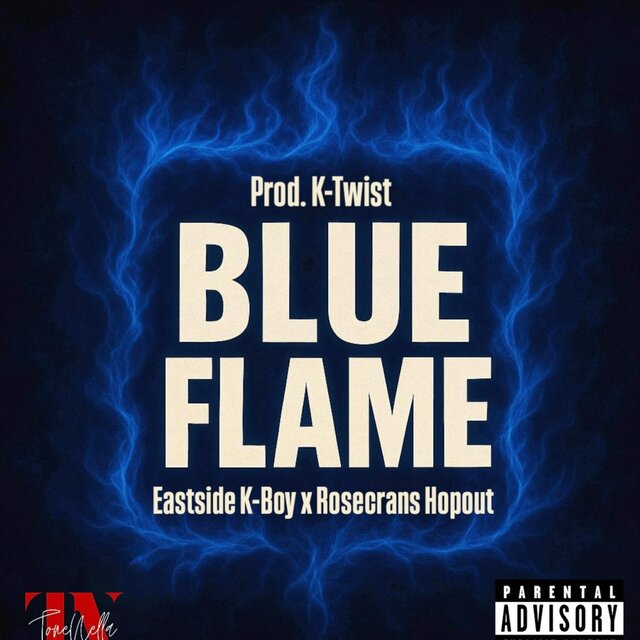 Blue Flames (feat. Eastside K-Boy)