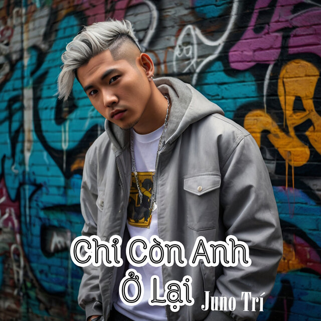 Chỉ Còn Anh Ở Lại