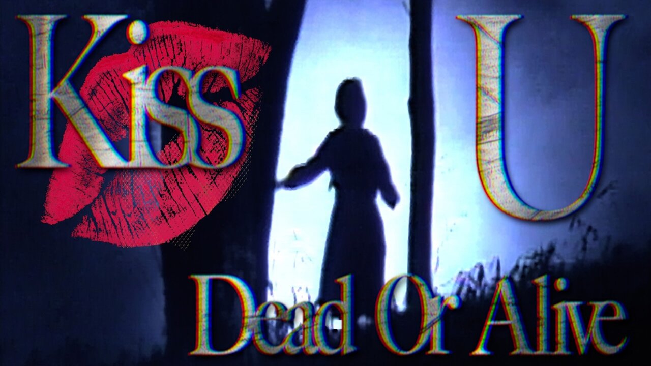 Kiss U Dead Or Alive