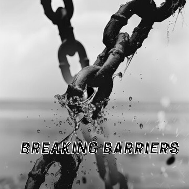 Breaking Barriers