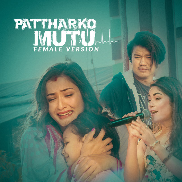 Pattharko Mutu (Female Version)