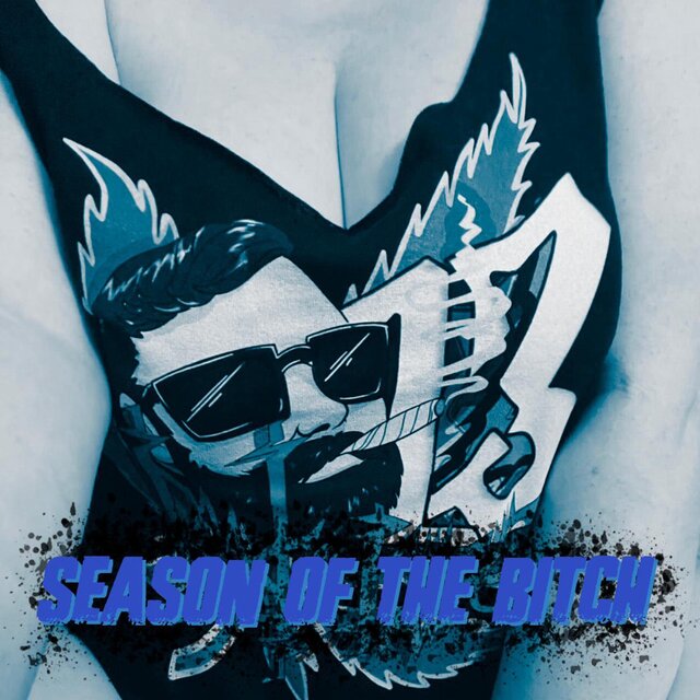 Season of the Bitch (feat. Stray & Jonathon Hellhouse)