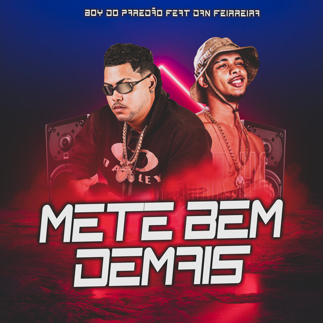 Mete Bem Demais