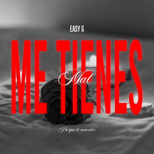 Me Tienes Mal