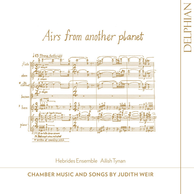 Airs from Another Planet: Chamber Music and Songs by Judith Weir