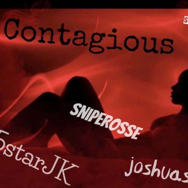 Contagious (feat. 5starjk & Joshuasb)