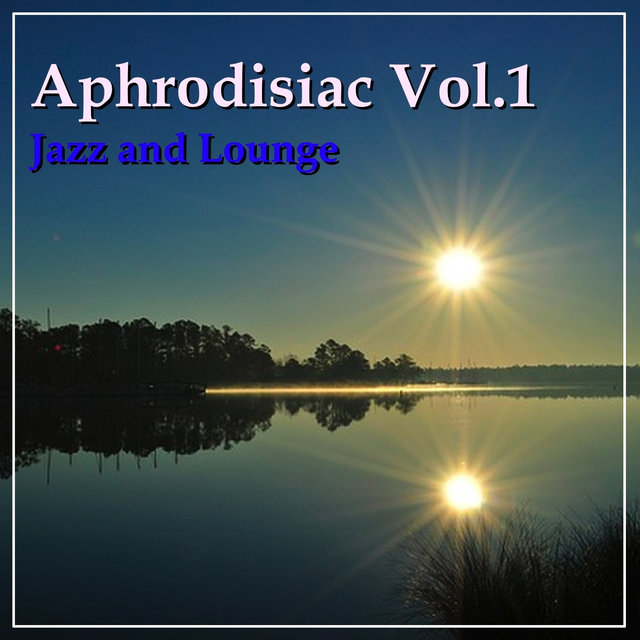 Aphrodisiac Vol.1