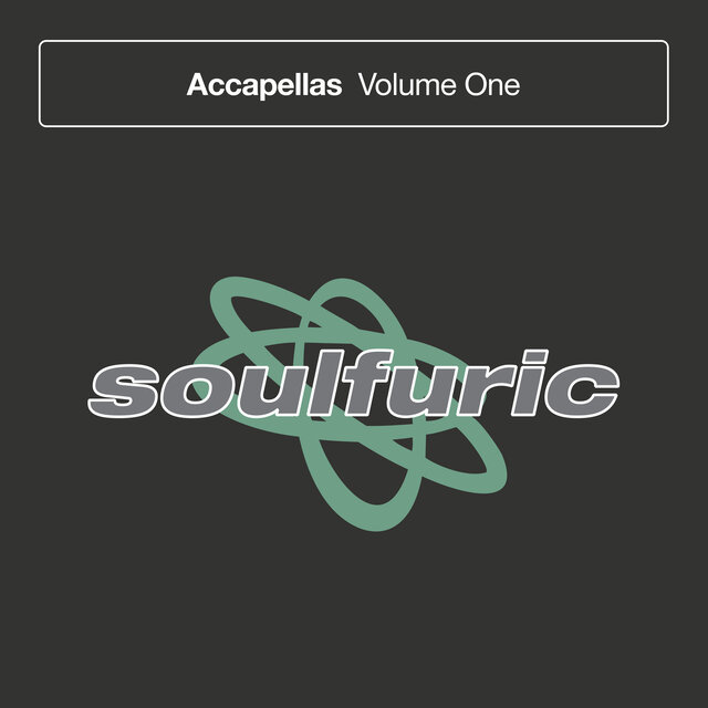 Soulfuric Accapellas Vol. 1 (Accapella)