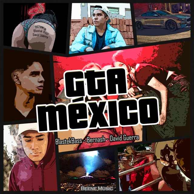 GTA México (feat. BlastekBass & David Guerra)