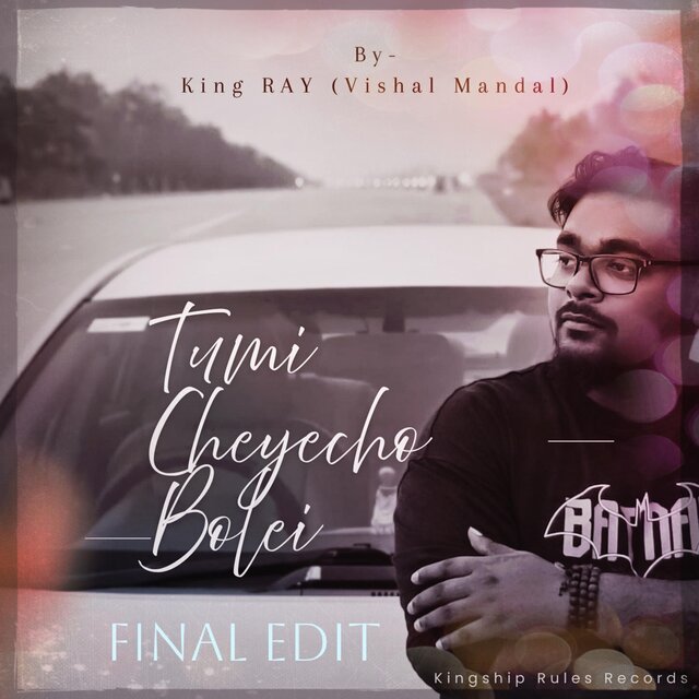 Tumi Cheyecho Bolei (Final Edit)