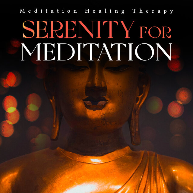 Serenity for Meditation