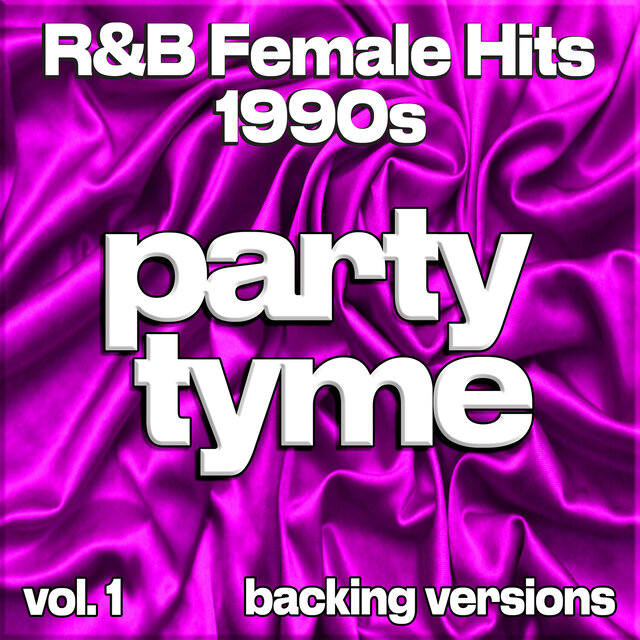 R&B Female Hits 1990s, Vol. 1 (backing)