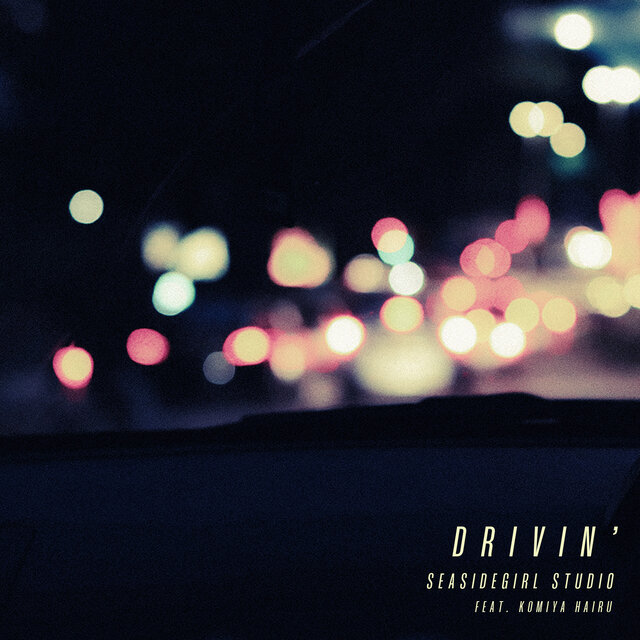 drivin’ (feat. komiya hairu)