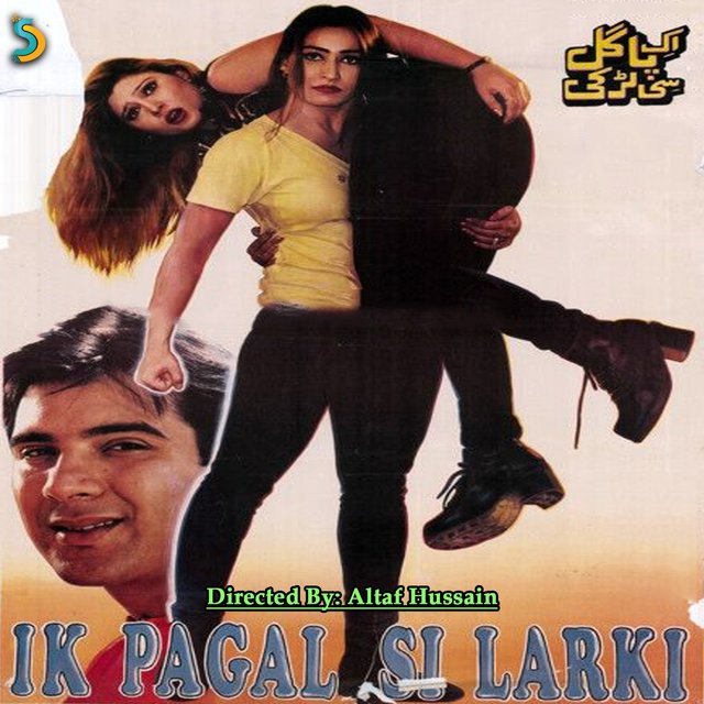 Ik Pagal Si Larki