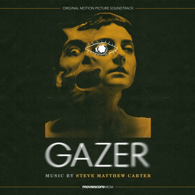 Gazer (Original Motion Picture Soundtrack)