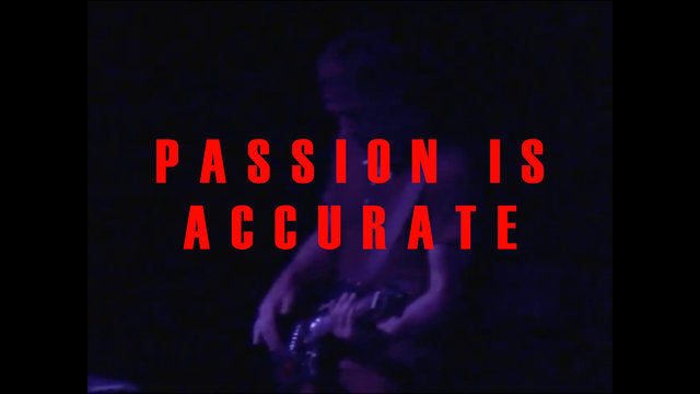 Passion Is Accurate.