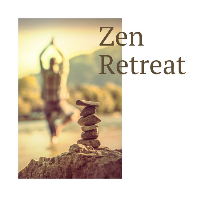 Zen Retreat: Sacred Sounds for Tranquil Buddhist Meditation