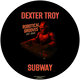 Cover art for album Subway by Dexter Troy