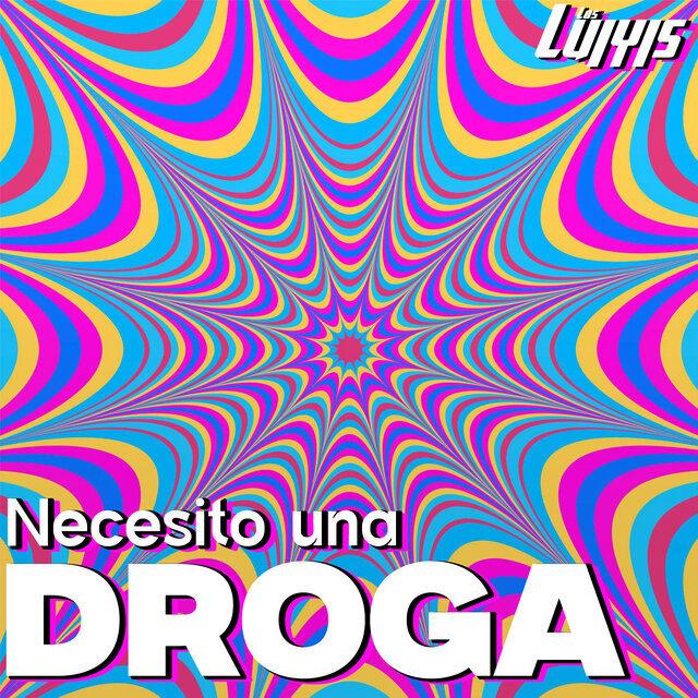 Necesito Una Droga