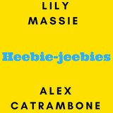Heebie-Jeebies (feat. Lily Massie)