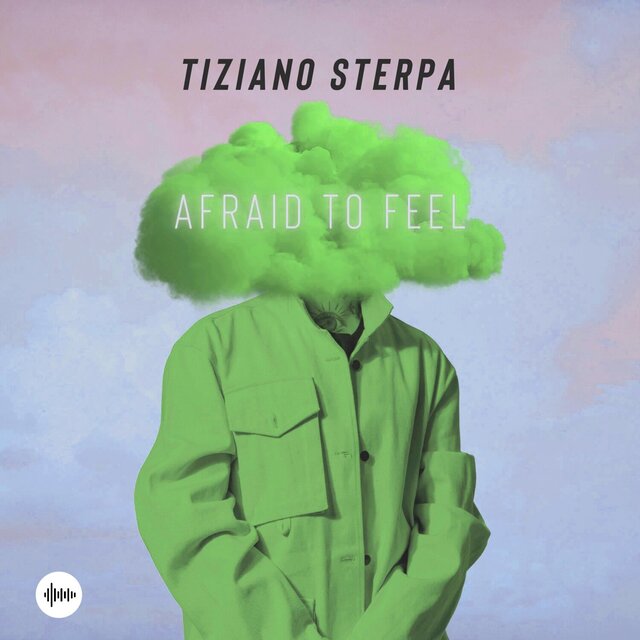 Afraid To Feel