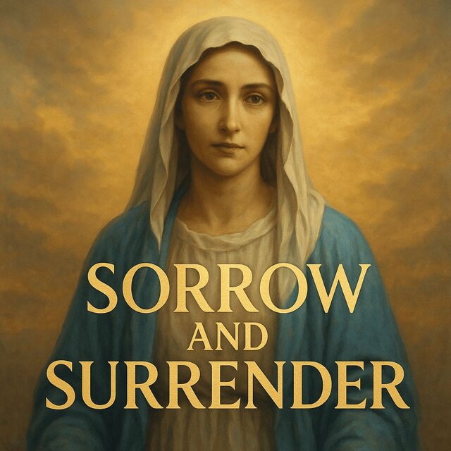Sorrow and Surrender