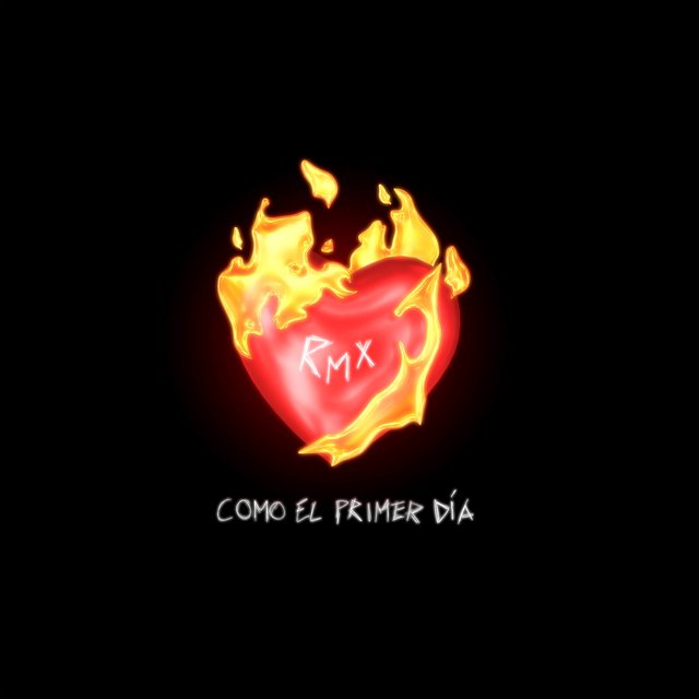 como el primer día (Remix)