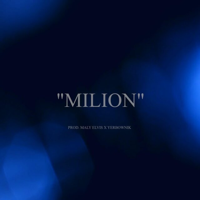 Milion (feat. Yerbownik)