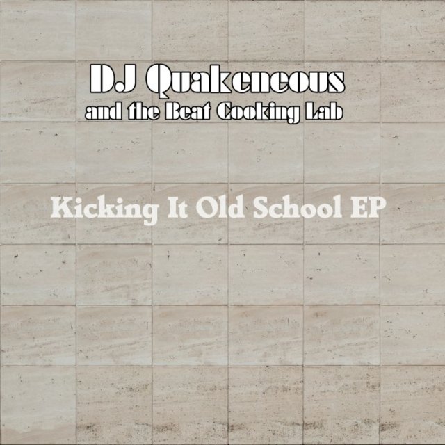 Kicking It Old School EP