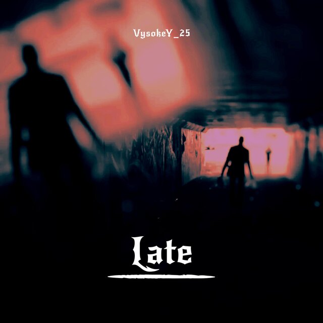 Late