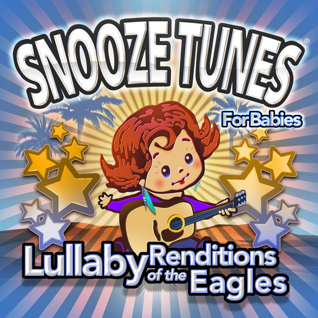 Lullaby Renditions of the Eagles
