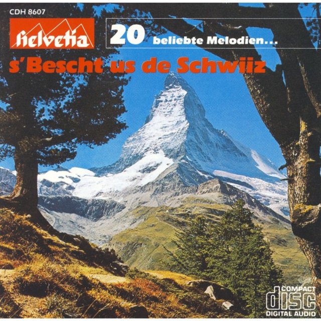 s'Bescht us de Schwiiz (20 beliebte Melodien)