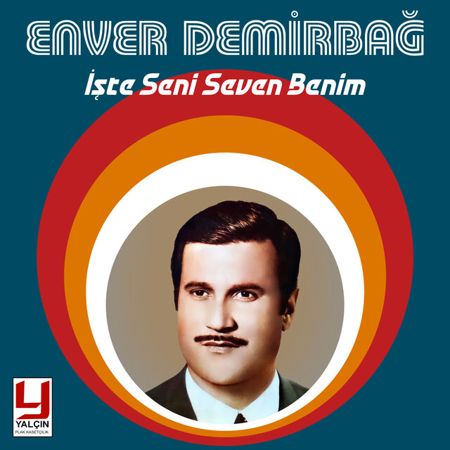 İşte Seni Seven Benim